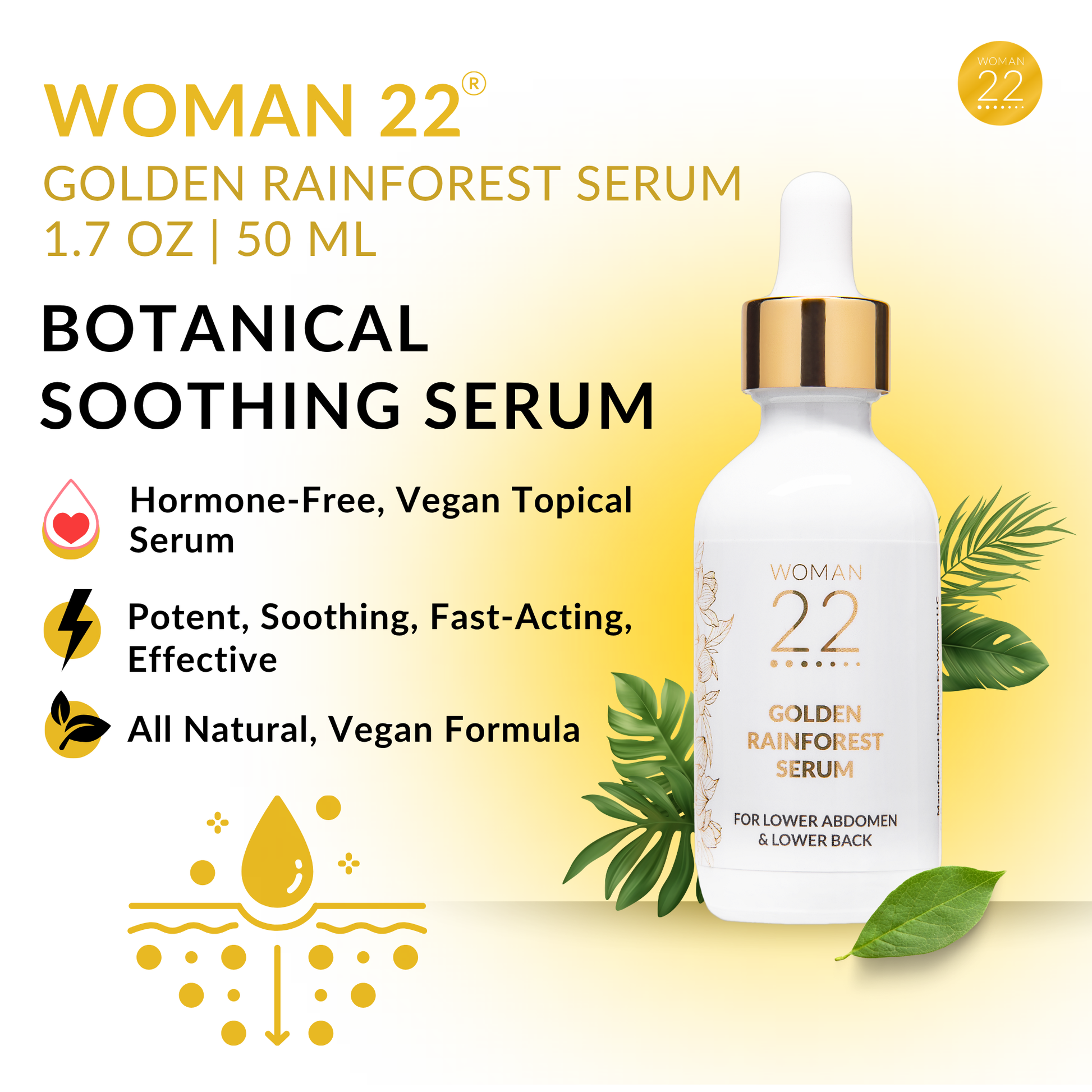 Woman 22 Golden Rainforest Serum – hormone-free, vegan, and cruelty-free botanical serum made for women's natural wellness routines